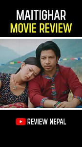 Maitighar Movie Review | Review Nepal #maitighar #moviereview #nepalimovie #reviewnepal | Review Nepal