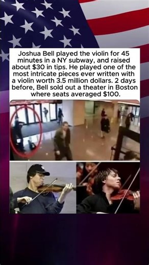 Joshua Bell Played Violin for 45 Minutes in a NYC Subway and Earned Only $30 in Tips