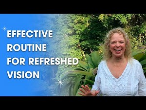 Effective Routine For Refreshed Vision