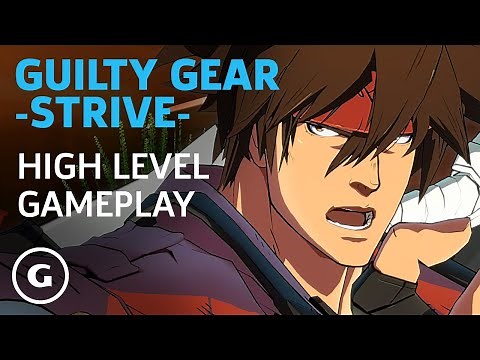 11 Minutes Of Guilty Gear Strive High Level Gameplay