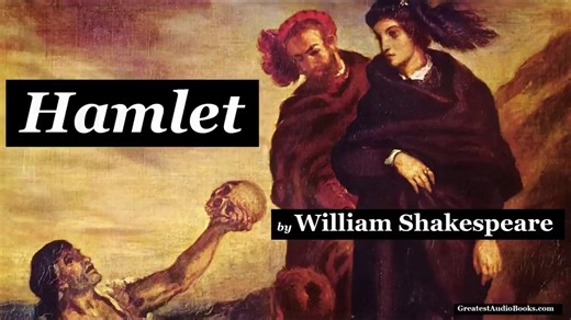 【英音 | 哈姆雷特 HamleT by William Shakespeare 】Full Audiobook_哔哩哔哩_bilibili