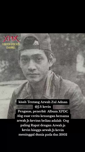 Remembering the Life of Arwah Zul Adnan with JS Kevin