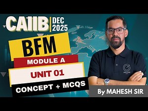 FOREX Business | CAIIB BFM Module A Unit 1 | Concept, MCQs & Case Studies | CAIIB DEC 2025