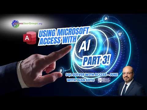 SA: Using Microsoft Access with AI - PART 3
