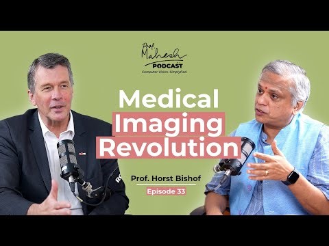 How Computer Vision Is Transforming Healthcare Explained by Prof Horst Bischof