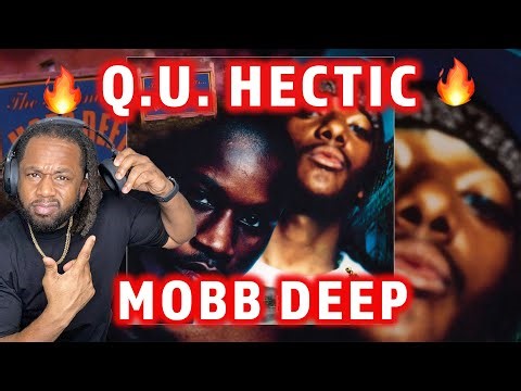 FIRST TIME HEARING Mobb Deep - Q.U. - Hectic REACTION