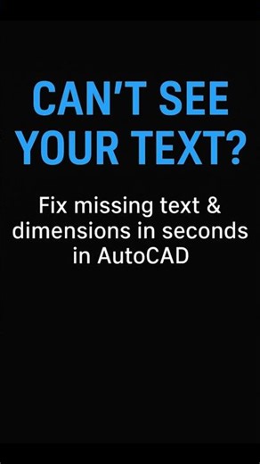 AutoCAD Tip: Fix Missing Text & Dimensions Instantly!