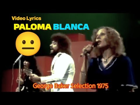 PALOMA BLANCA - George Baker Selection (1975) | Lyrics by: Jhonmaerick YT! 😐