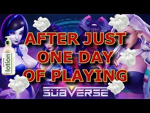 Subverse This is what happens after just 1 day of gameplay!