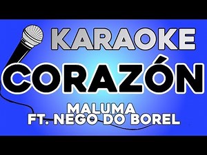 Maluma - Corazón ft. Nego do Borel KARAOKE
