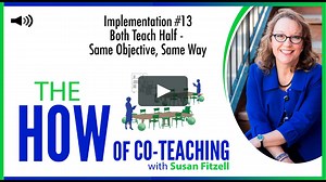 @13 Both Teach Half—Same Objective, Same Way - The HOW of Co-teaching Audio Course