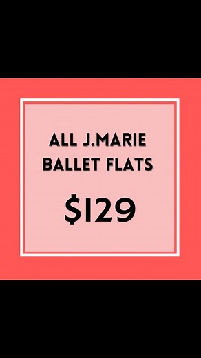 5.8K views · 17 reactions | ALL Ballet Flats NOW $129! For a limited...