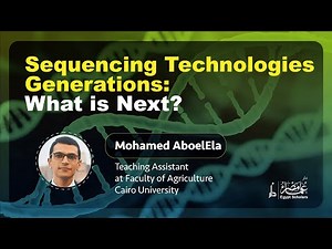 Bioinformatics Course_ Lecture 1 | Sequencing Technologies Generations: What is Next?