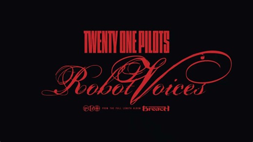 Twenty One Pilots - Robot Voices Song Lyrics