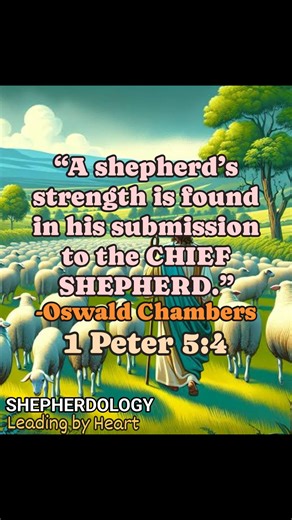 THE STRENGTH OF SUBMISSION “A shepherd’s strength is found in his submission to the Chief Shepherd.” True spiritual authority comes not from human position but from humble obedience to Christ, the ultimate Shepherd of our souls. When a leader yields his will to God’s direction, his ministry gains divine strength, wisdom, and grace. It is not pride but surrender that empowers him to guide, protect, and nurture God’s flock. As Scripture reminds us in 1 Peter 5:4, “And when the Chief Shepherd appea