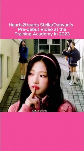 Stella/Dahyun Pre-debut Video #hearts2hearts #하츠투하츠 #h2h #smngg #shorts