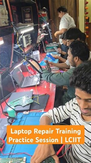 Laptop Repair Training Practice Session | LCIIT Skills in Action