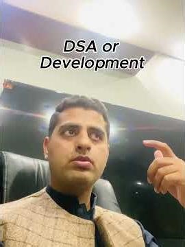 DSA vs Development – What Should You Learn First?