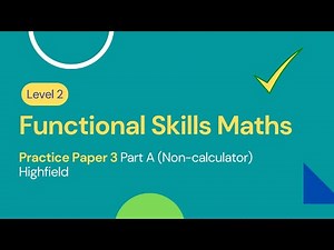Level 2 Functional Skills Maths Practice 3 Paper Part A (Non-calculator) Highfield