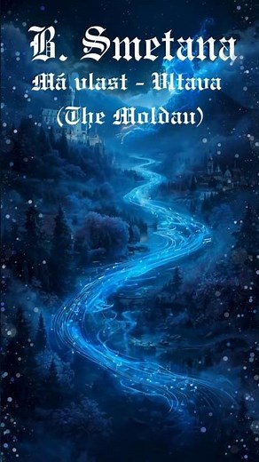 🌟 Smetana’s The Moldau – Nature’s Symphony in Sound 🌟