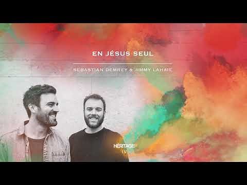 EN JÉSUS SEUL - Sebastian Demrey & Jimmy Lahaie