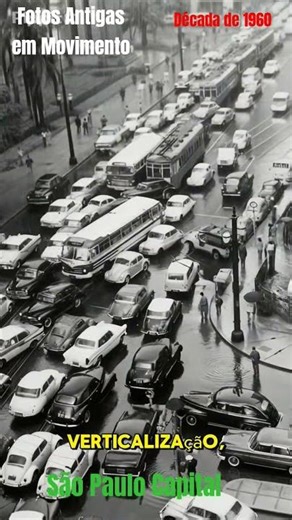 Fotos Antigas em Movimento: São Paulo Capital da Década de 1960