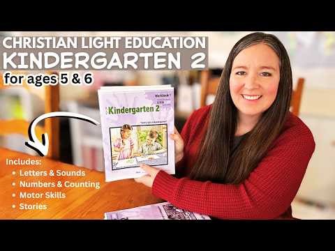 Kindergarten 2 Christian Light Education // Kindergarten Curriculum