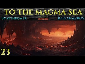 TO THE MAGMA SEA! - Lets Play DWARF FORTRESS Gameplay Ep 23