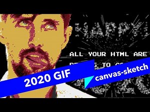 #s3e9 ALL YOUR HTML, Recreating gif with canvas-sketch