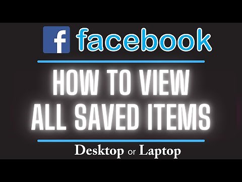How To View All Saved Items On Facebook | PC Tutorial