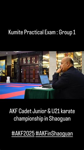Kumite Practical Exam : Group 1 in AKF Cadet Junior & U21 karate championship in Shaoguan #AKF2025 #AKFinShaoguan | AKF Asian Karate Federation