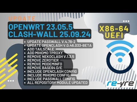 OpenWrt 23.05.5 Stable Clash-Wall 25.09.24 For x86-64 UEFI | REYRE-WRT