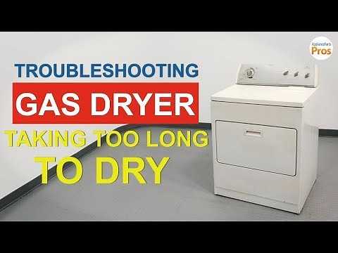 Gas Dryer NOT Drying or Taking Too Long - TOP 7 Reasons & Fixes