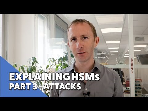 Explaining HSMs | Part 3 - Common Attacks