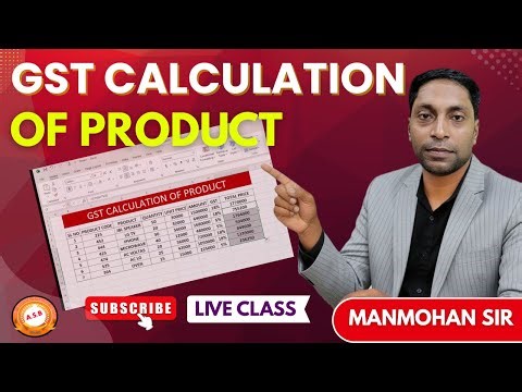 GST Calculation of Product in Excel | GST Formula Step by Step | Live Class by Manmohan Sir