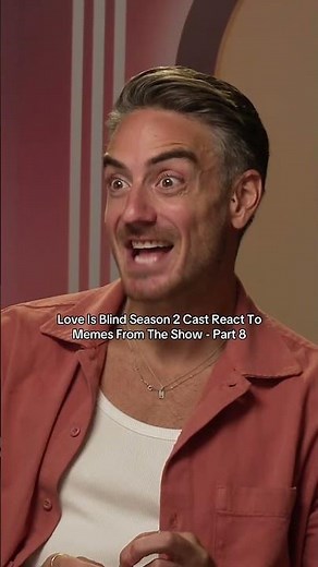 Love Is Blind Season 2 Cast React To Memes From The Show - Part 8