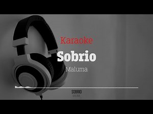 Sobrio - Maluma (Karaoke)