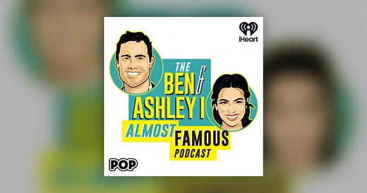 Almost Famous: OG - The Ben and Ashley I Almost Famous Podcast