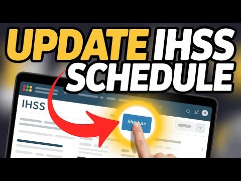 How to Update IHSS Provider Availability Schedule – Portal Guide