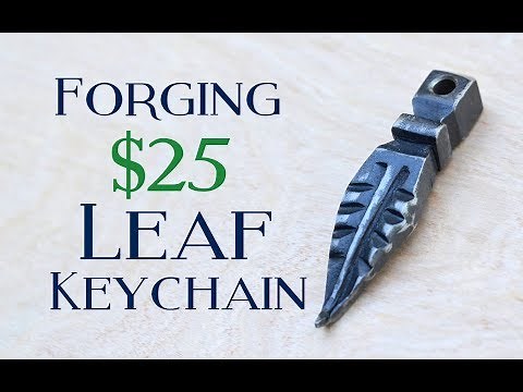 Forging a Leaf Keychain for $25 // Making Blacksmithing Projects to Sell