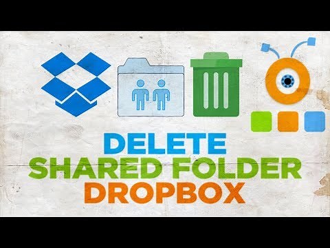 How to Delete a Shared Folder from Dropbox