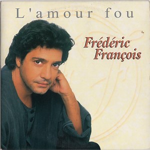 Frédéric François - L'amour Fou