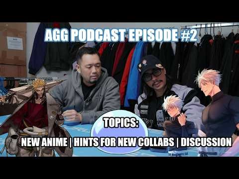 AGG PODCAST Ep 2: Discussing New Anime| New Release Hints & Other Cool Stuff