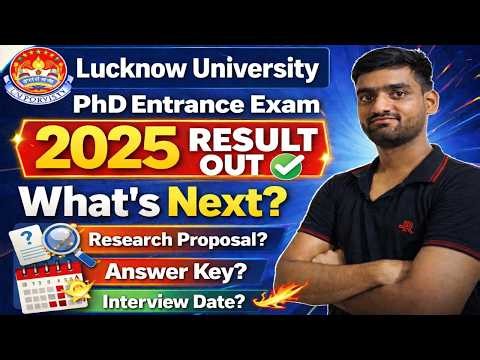 Lucknow University PhD Entrance Exam 2026 Result Out 🔥 | Research Proposal, Answer Key, Interview