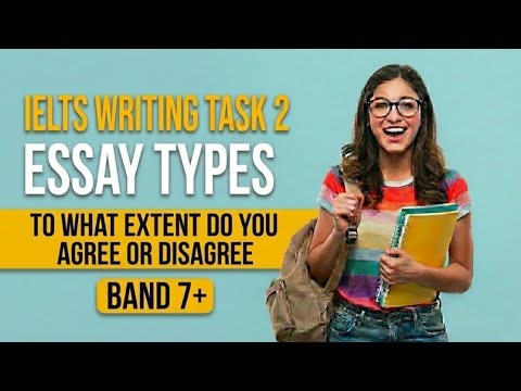 IELTS Writing Task 2 | To What Extent Do You Agree or Disagree? (Band 7+ Essay + Structure + Tips)