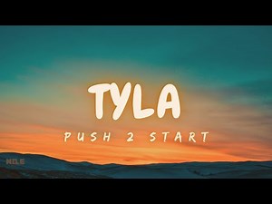 Tyla - Push 2 ( Lyric Video)