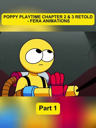 Poppy Playtime Chapter 2 & 3 Retold - Fera Animations