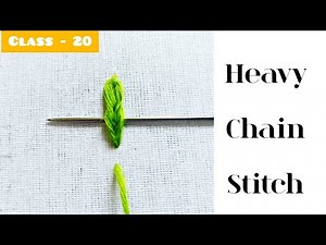 How to do Heavy Chain Stitch.