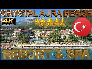 4K KEMER CRYSTAL AURA BEACH RESORT SPA 2025 ANTALYA TURKEY