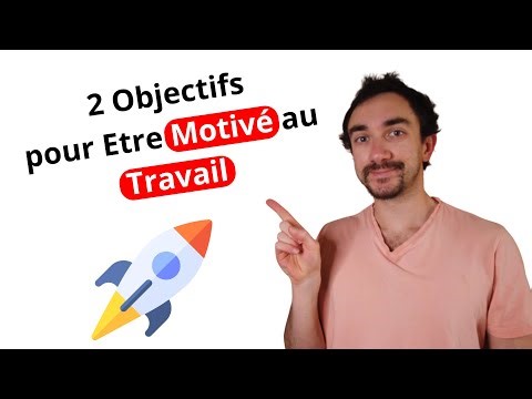 2 vraies sources de motivation au travail (1 dont personne ne parle)